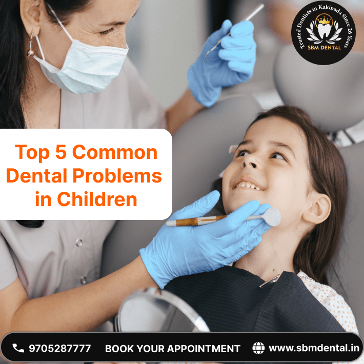 top 5 common dental problems in children
