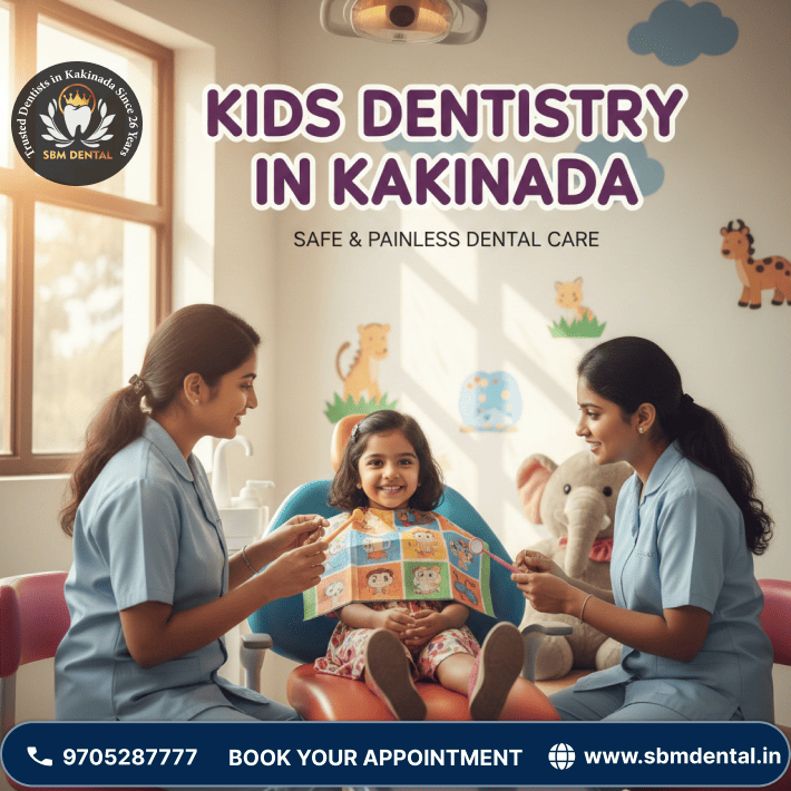 Kids Dentistry in Kakinada – Safe & Painless Dental Care