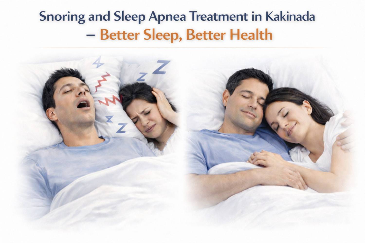 Snoring and Sleep Apnea Treatment in Kakinada – Better Sleep, Better Health